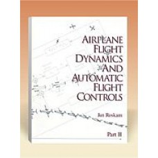 Airplane Flight Dynamics & Automatic Flight Controls: Part II